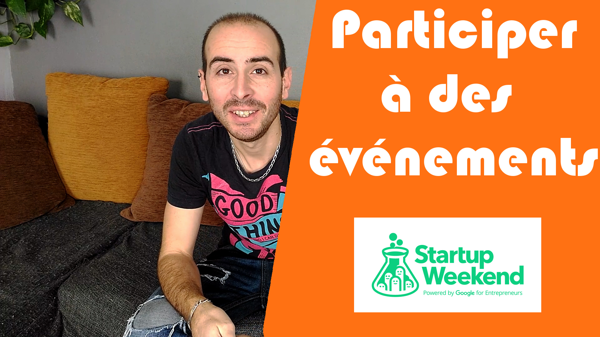 Participer a des evenements startup weekend